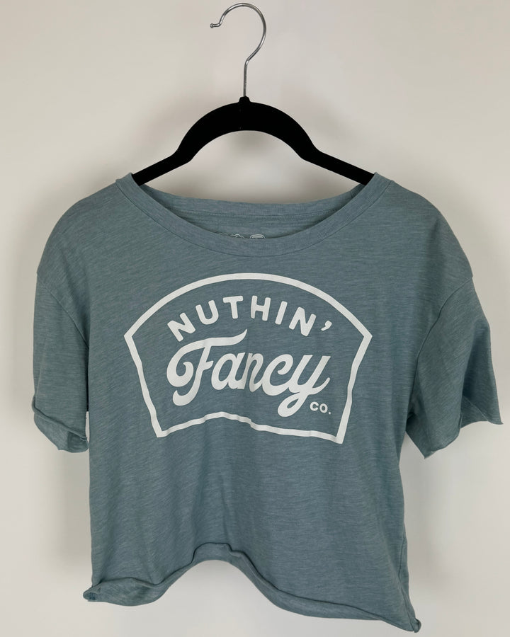 Nuthin Fancy T-Shirt - Medium